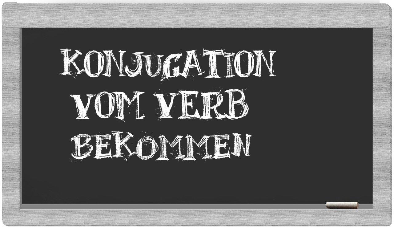 ¿bekommen en sílabas?