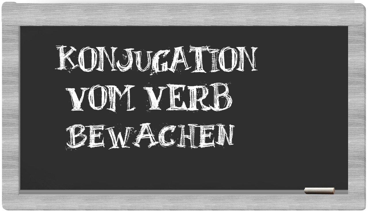 ¿bewachen en sílabas?