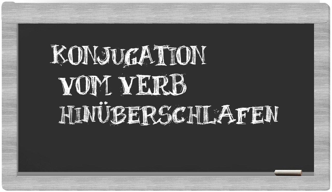¿hinüberschlafen en sílabas?