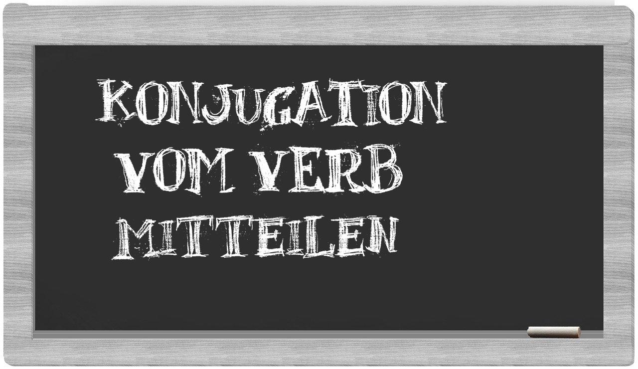 ¿mitteilen en sílabas?