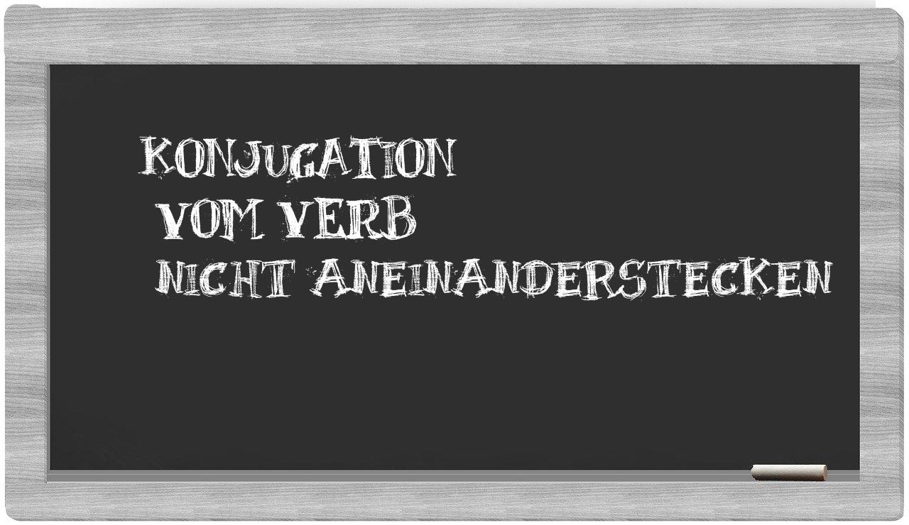 ¿nicht aneinanderstecken en sílabas?