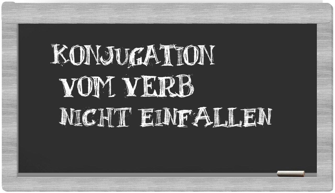 ¿nicht einfallen en sílabas?