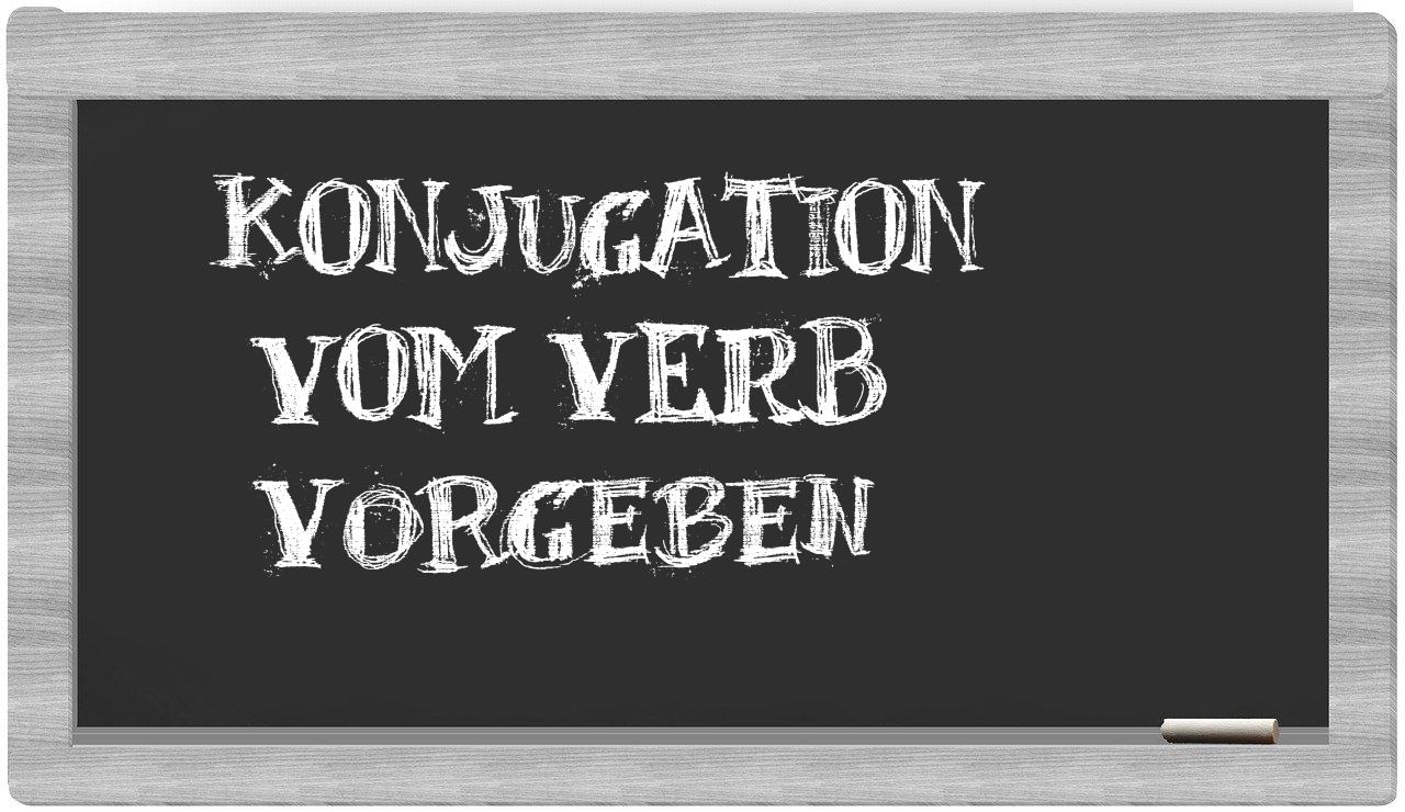 ¿vorgeben en sílabas?