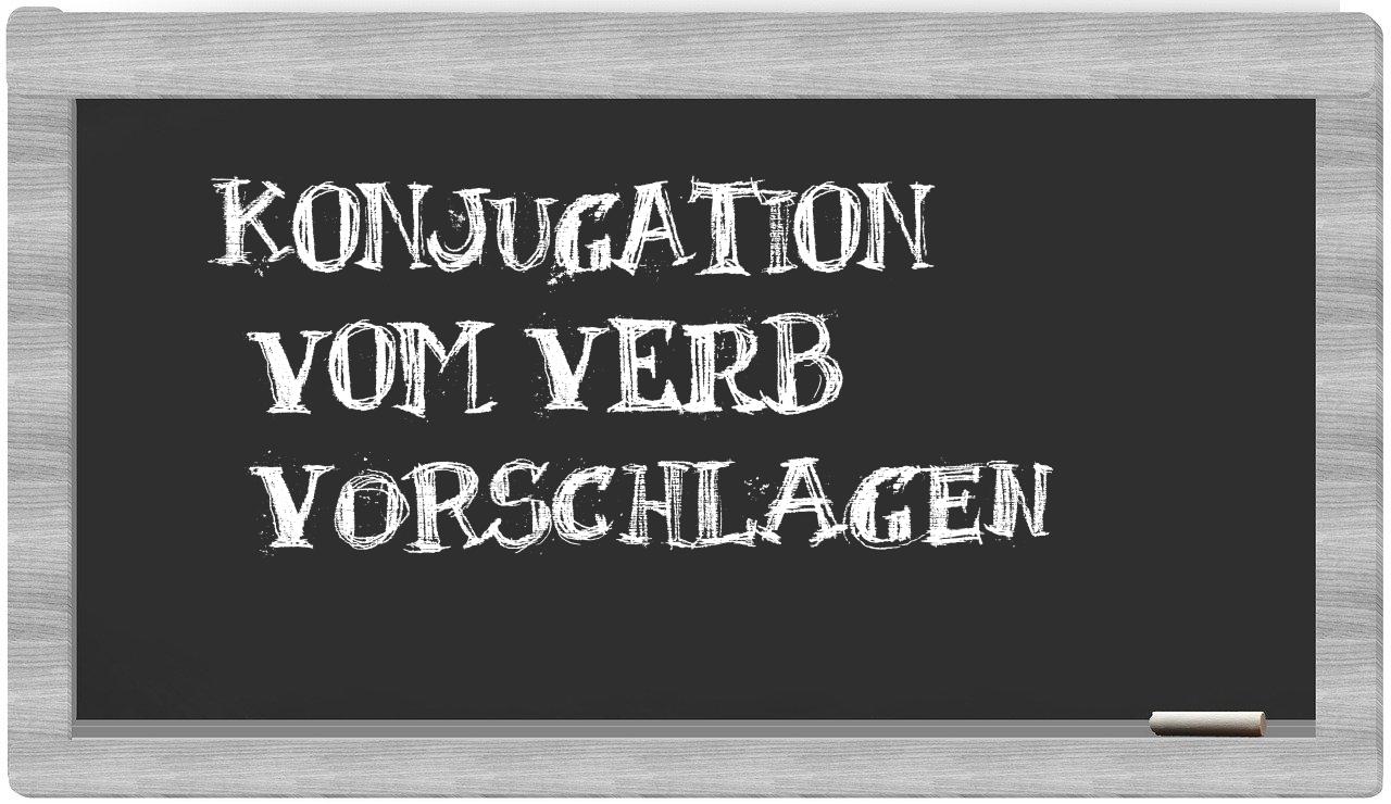 ¿vorschlagen en sílabas?