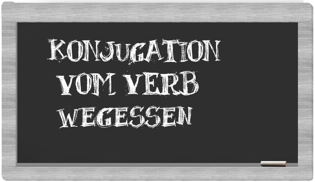 ¿wegessen en sílabas?